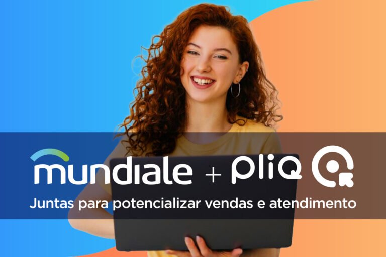PliQ e Mundiale: parceria para inovar a experiência do cliente com atendimento inteligente no WhatsApp